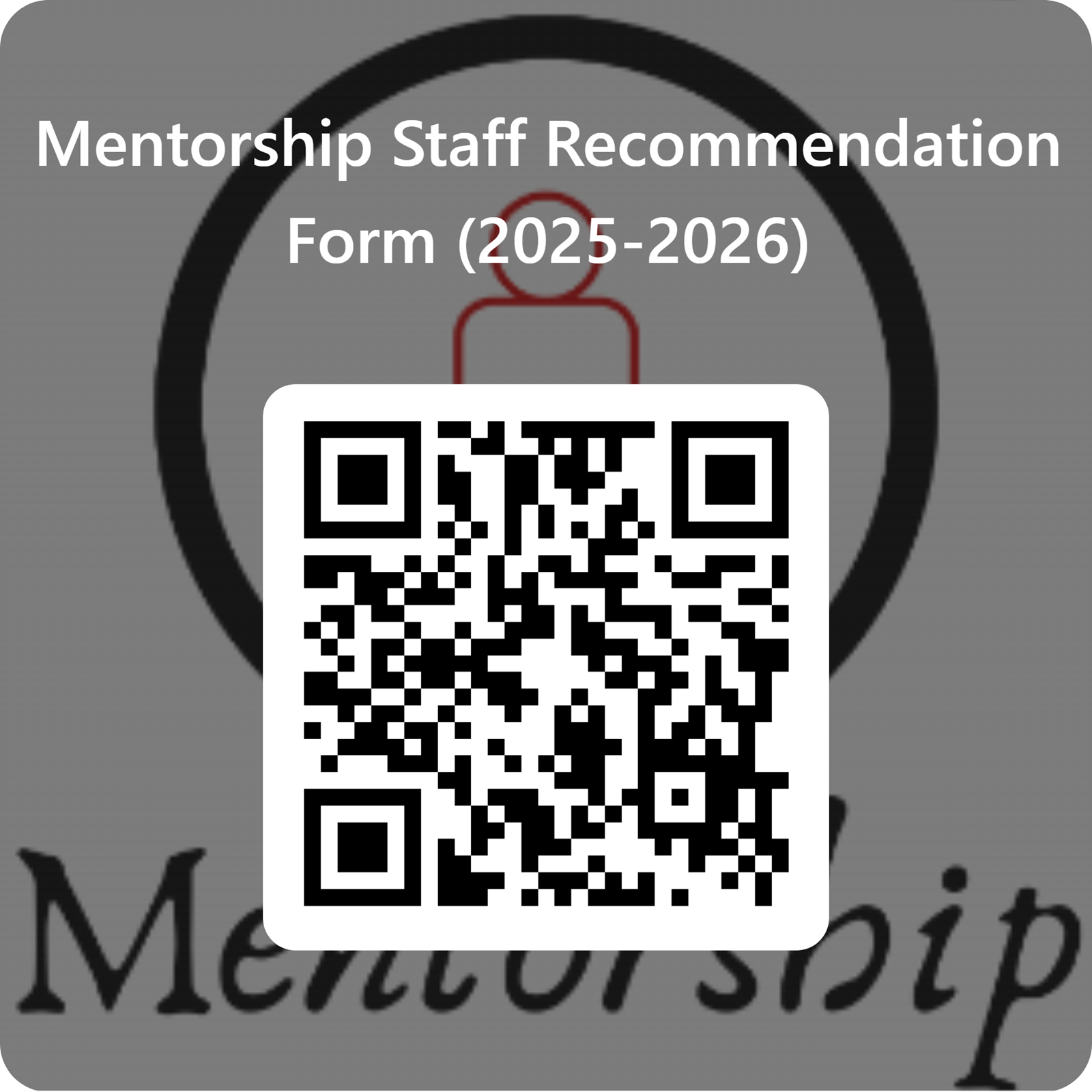 QRCode%20for%20Mentorship%20Staff%20Recommendation%20Form%20(2025-2026).png