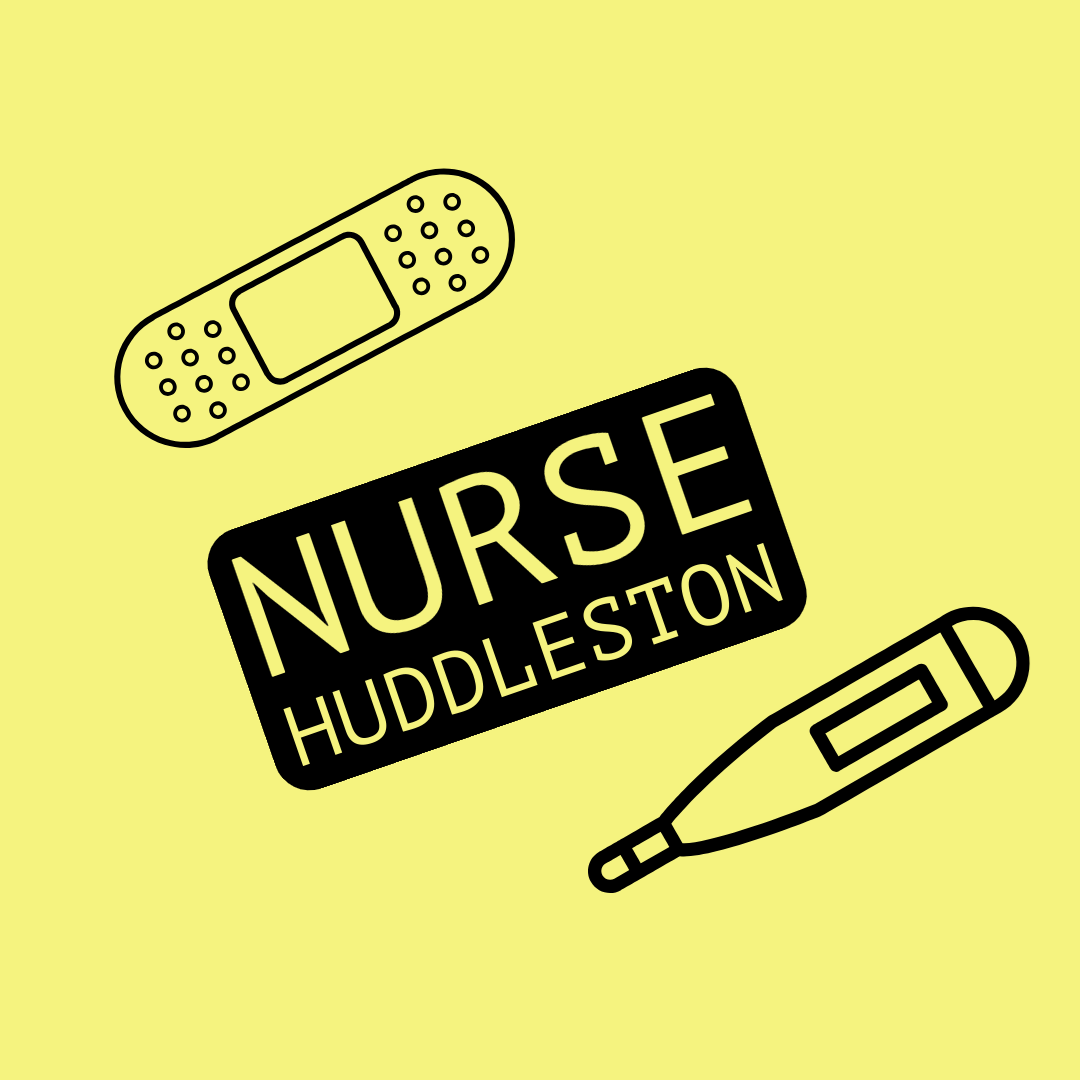 Image with the name Nurse Huddleston and a picture of a band aid and thermometer