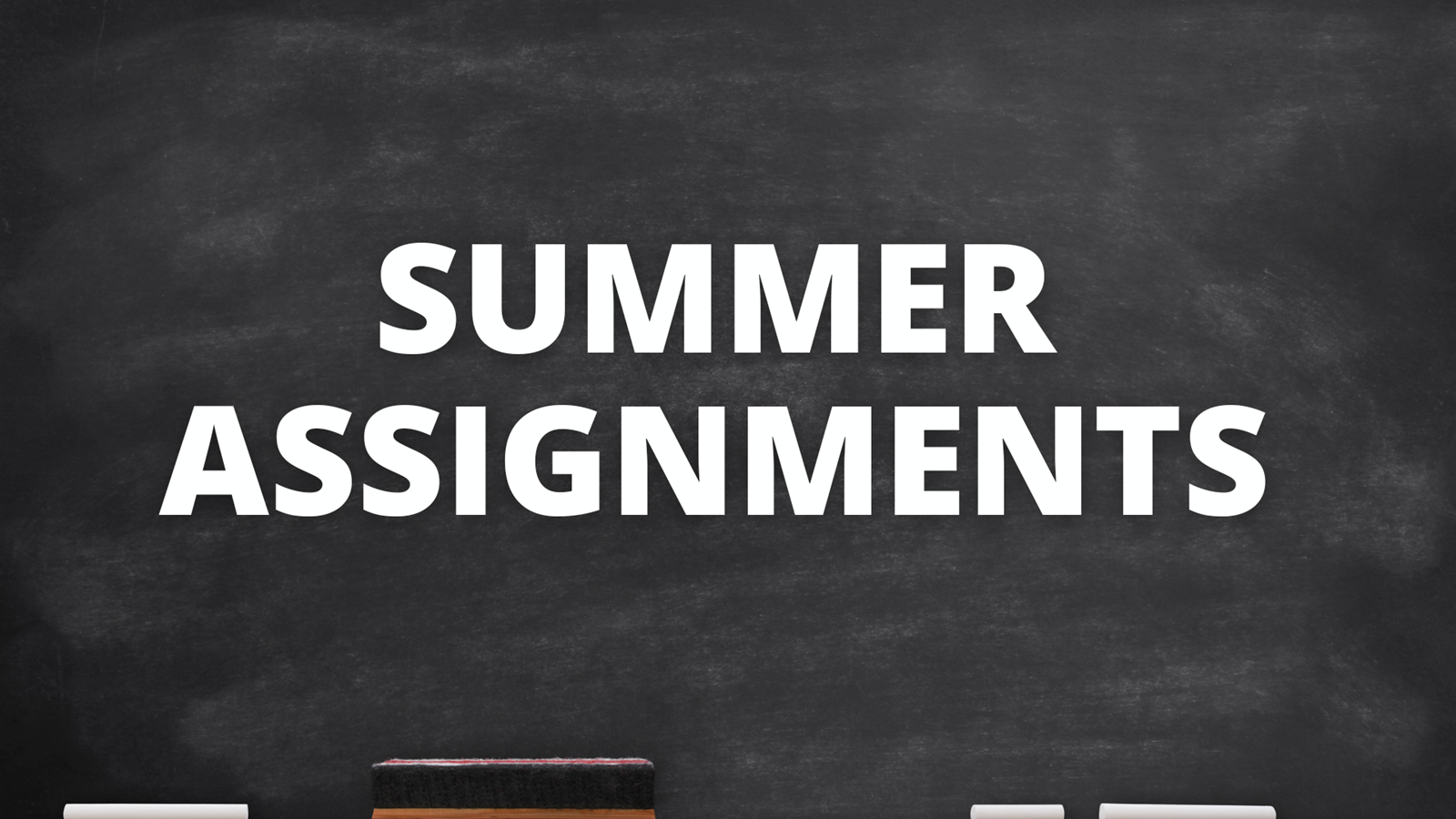 summer assigments