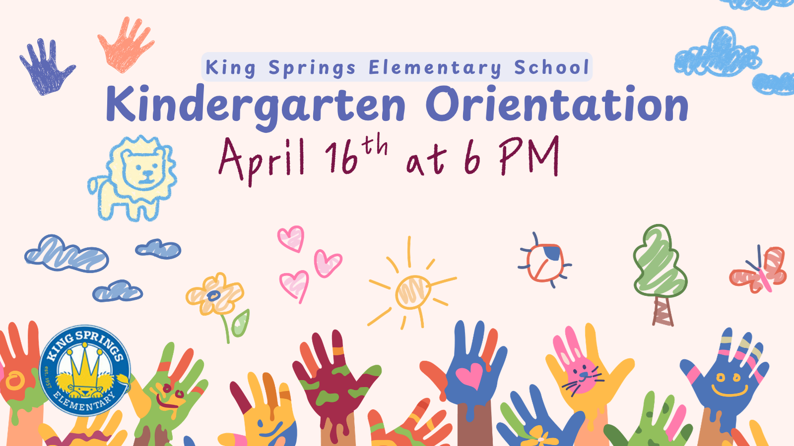 Kinder Orientation April 16th at 6 PM