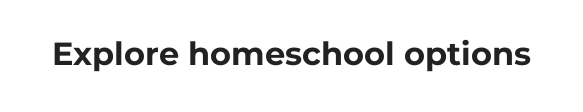 explore-homeschool-options.76764c139681.png