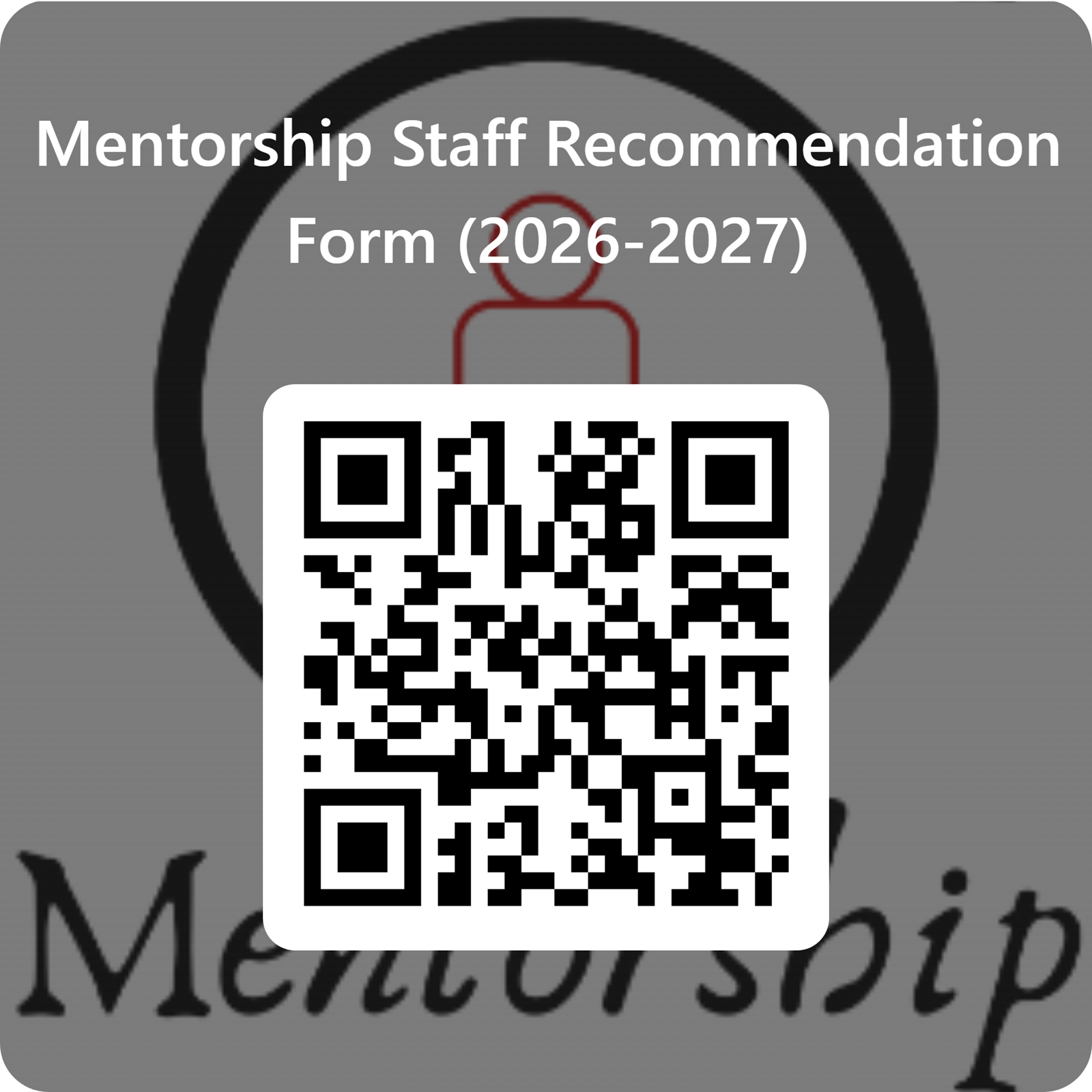 qrcode-for-mentorship-staff-recommendation-form-2026-2027.a68822124190.png