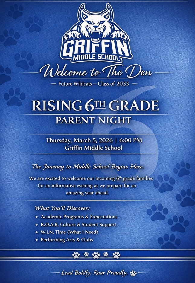 GMS Rising 6th Grade Parent Night Thursday March 5th at Griffin Middle School