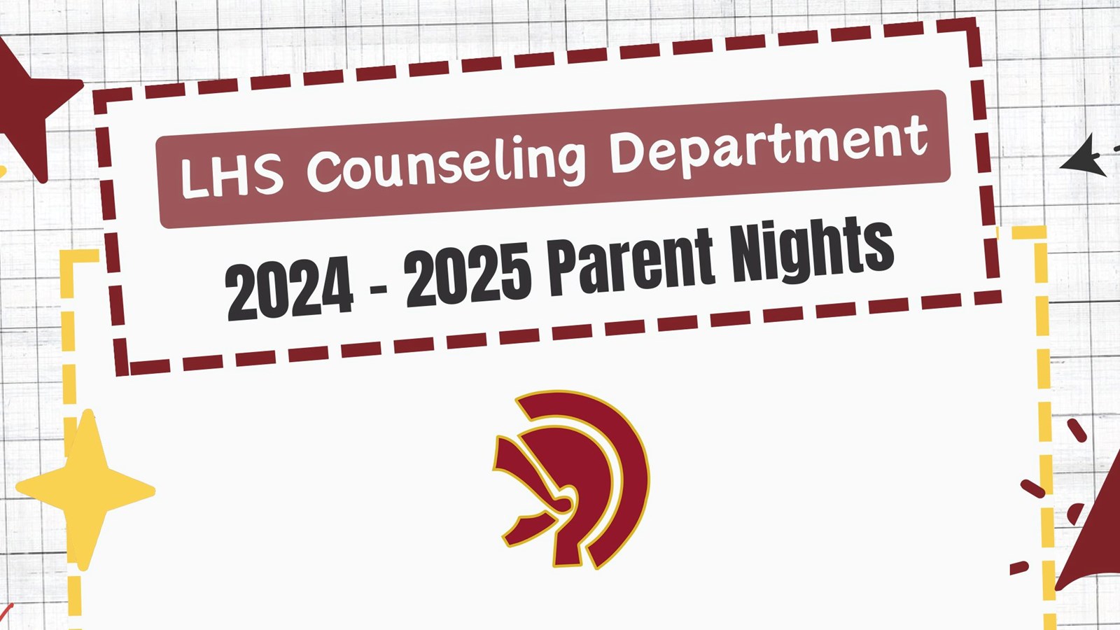 LHS 2024-2025 Counseling Parent Nights