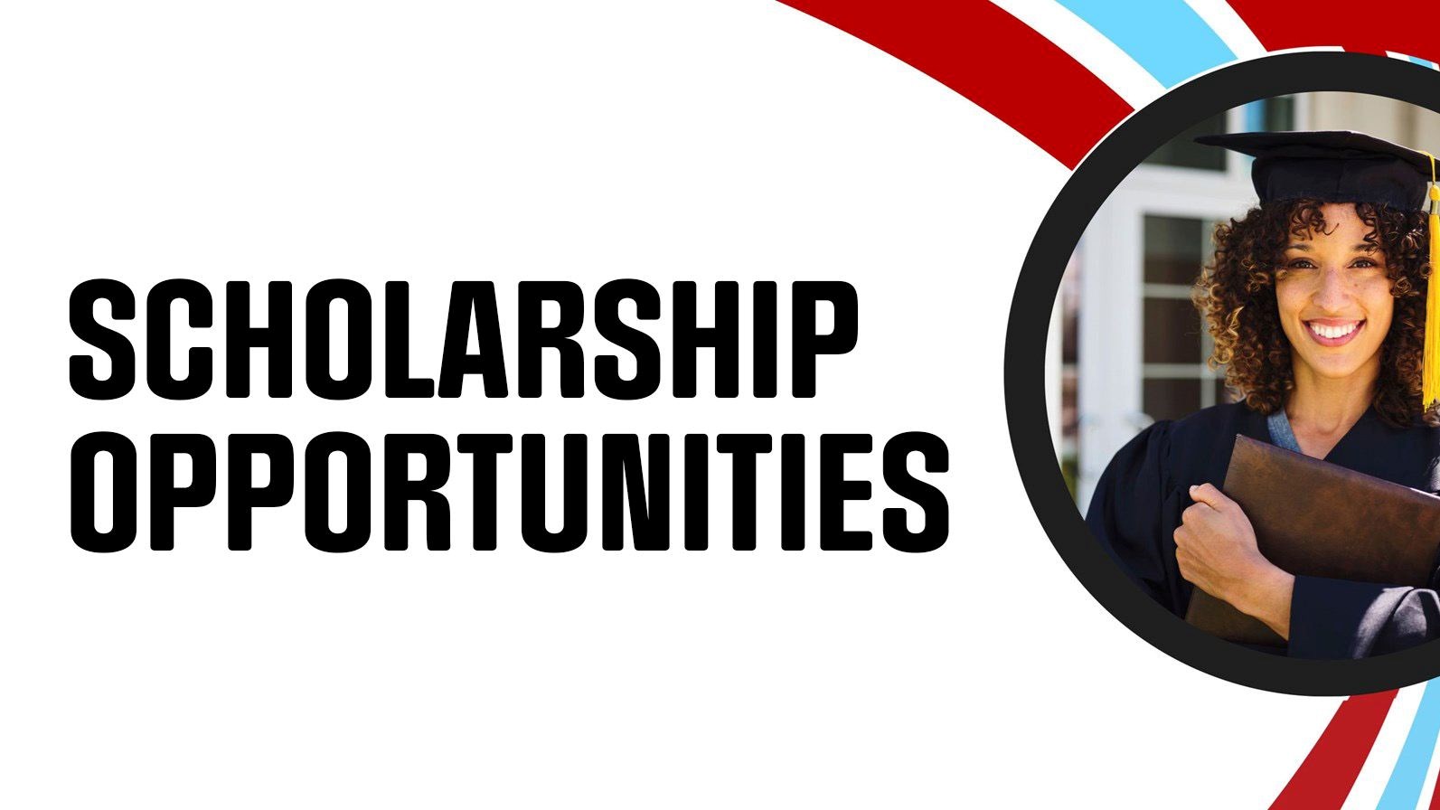 Scholarship Opportunities