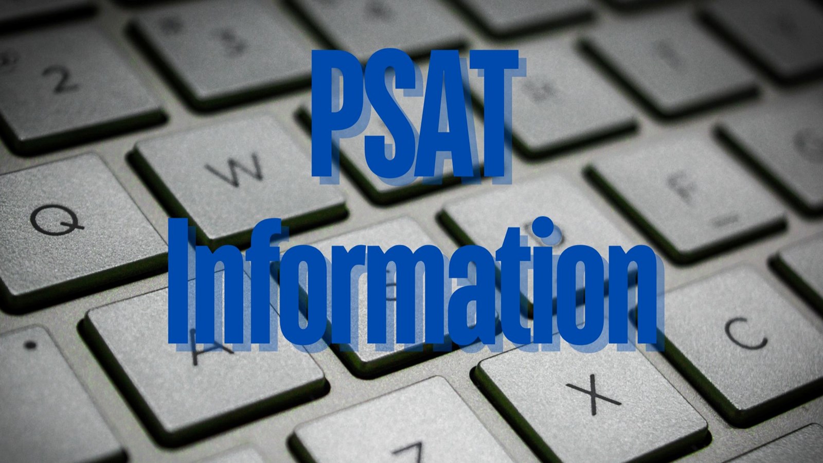 PSAT Information