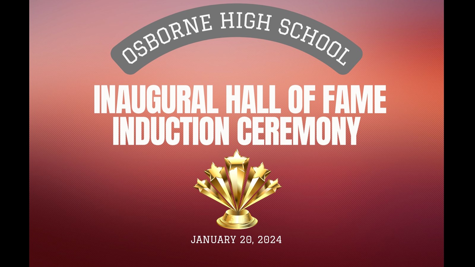 osborne high school inaugural hall of fame induction ceremony january 20, 2024