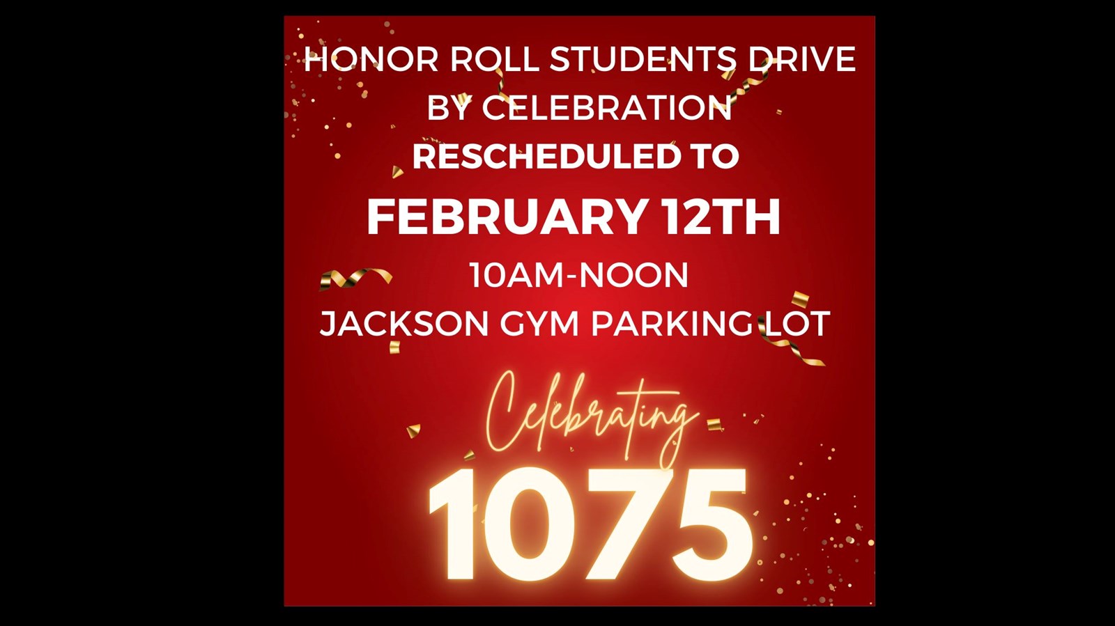 Fall 2021 Honor Roll Celebration Rescheduled 2/12/22