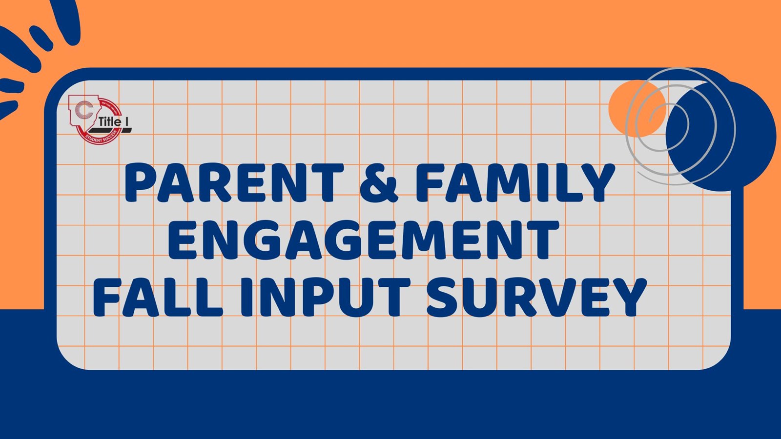 Parent and Family Engagement Fall Input Survey