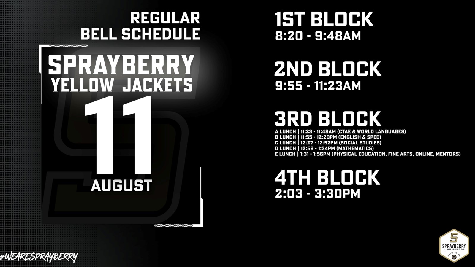Regular Bell Schedule | August 11, 2025 | Sprayberry High School