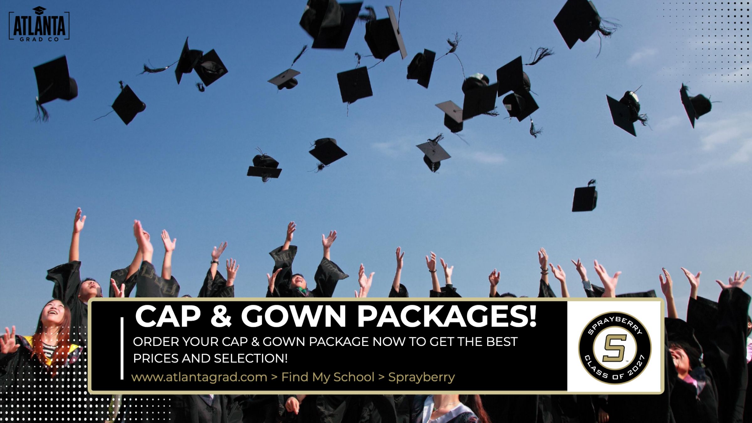 Cap and Gown Packages | Class of 2027 | Sprayberry High School