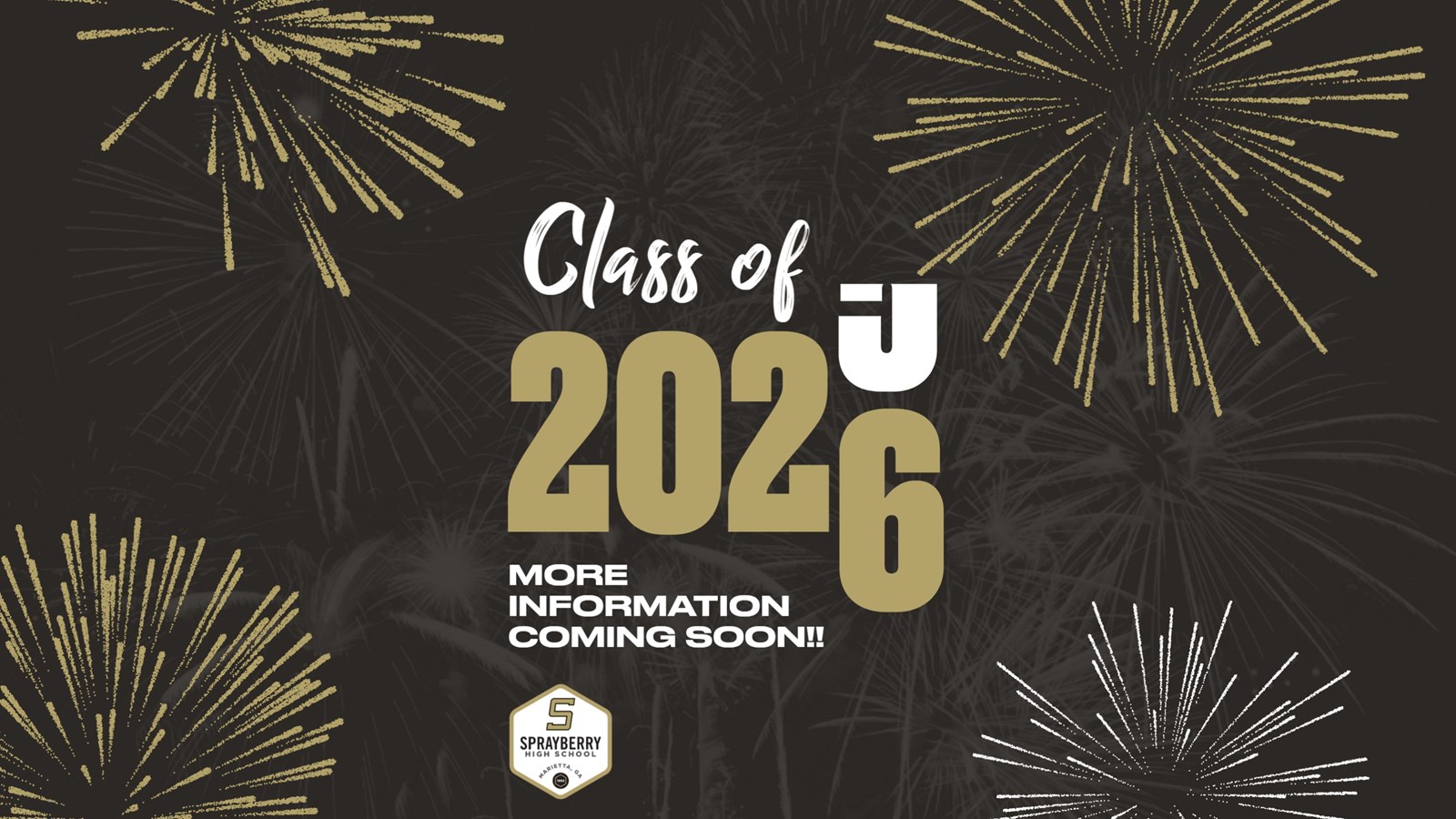 Class of 2026 | More Information Coming Soon | Yearbook Ad Sales | Sprayberry High School