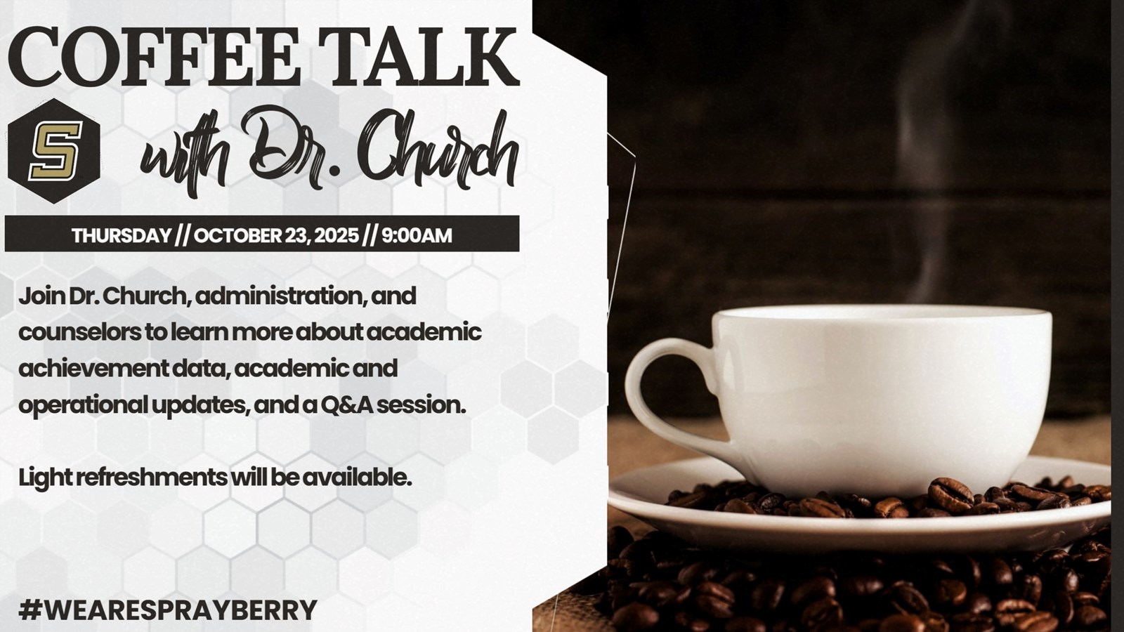Coffee Talk with Dr. Church | October 23, 2025 | Sprayberry High School