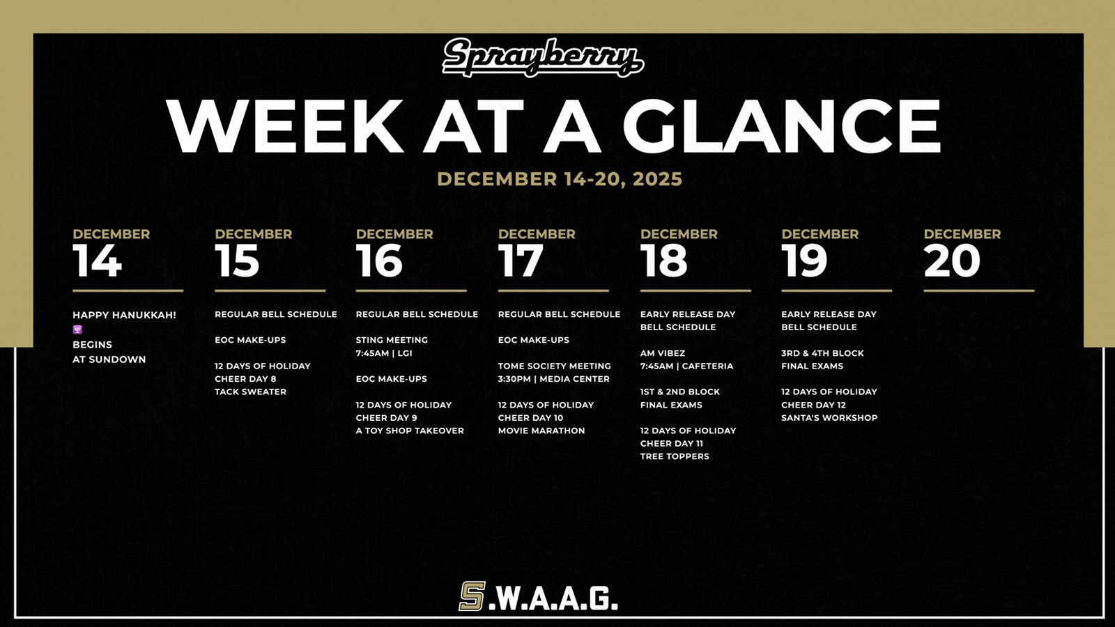 Sprayberry Week at a Glance | December 14-19, 2025