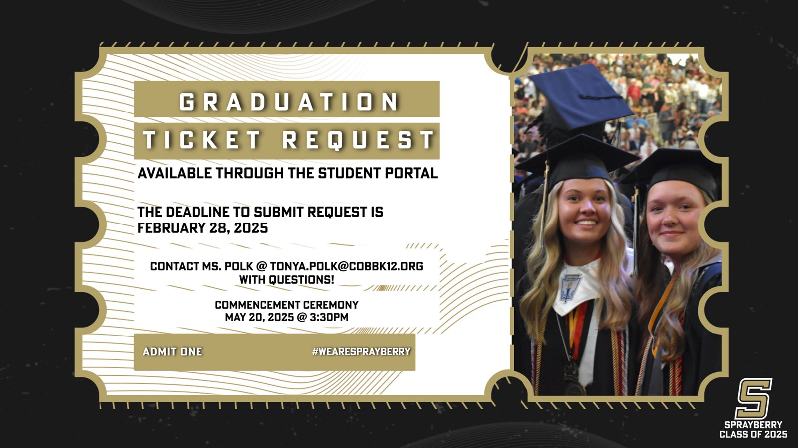 Graduation Ticket Requests | Class of 2025 | Sprayberry High School