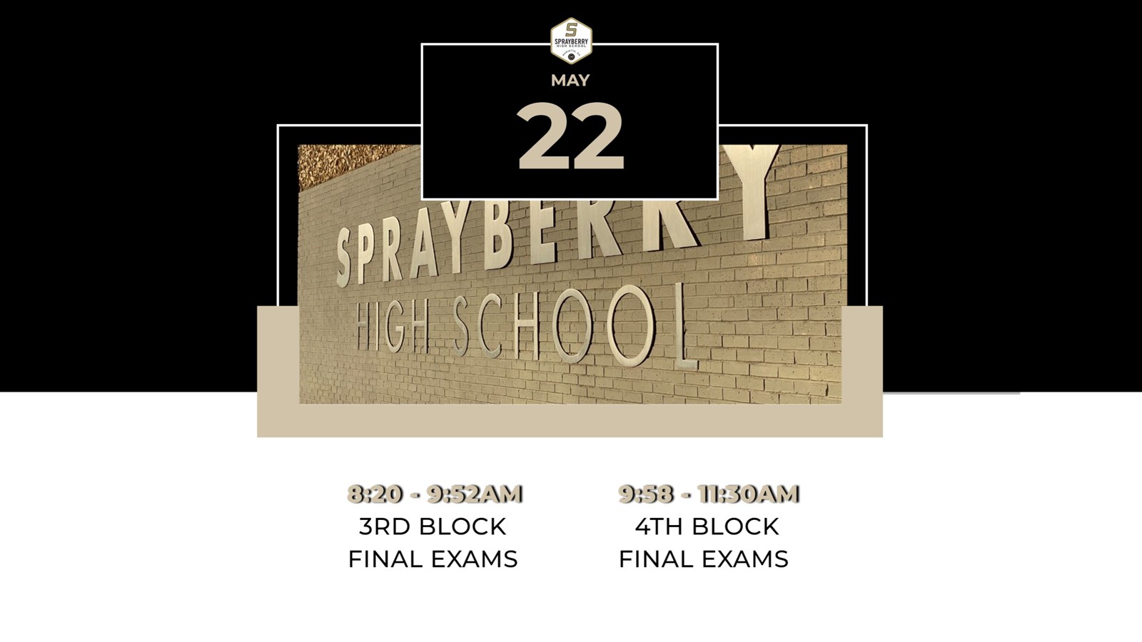 Final Exam Bell Schedule | May 22, 2024 | Sprayberry High School