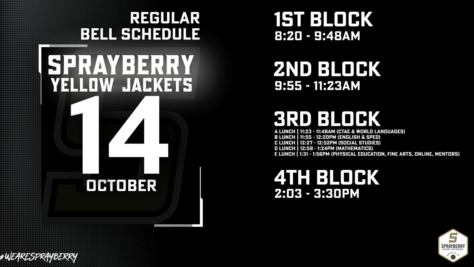 Regular Bell Schedule | October 14, 2025 | Sprayberry High School