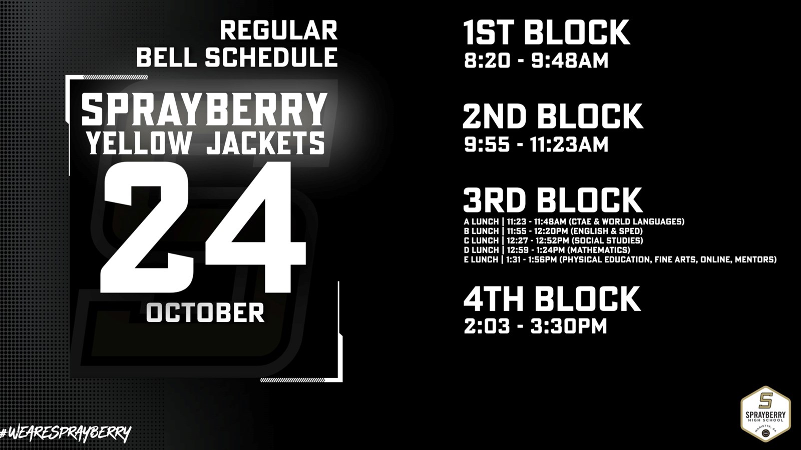 Regular Bell Schedule | October 24, 2025 | Sprayberry High School