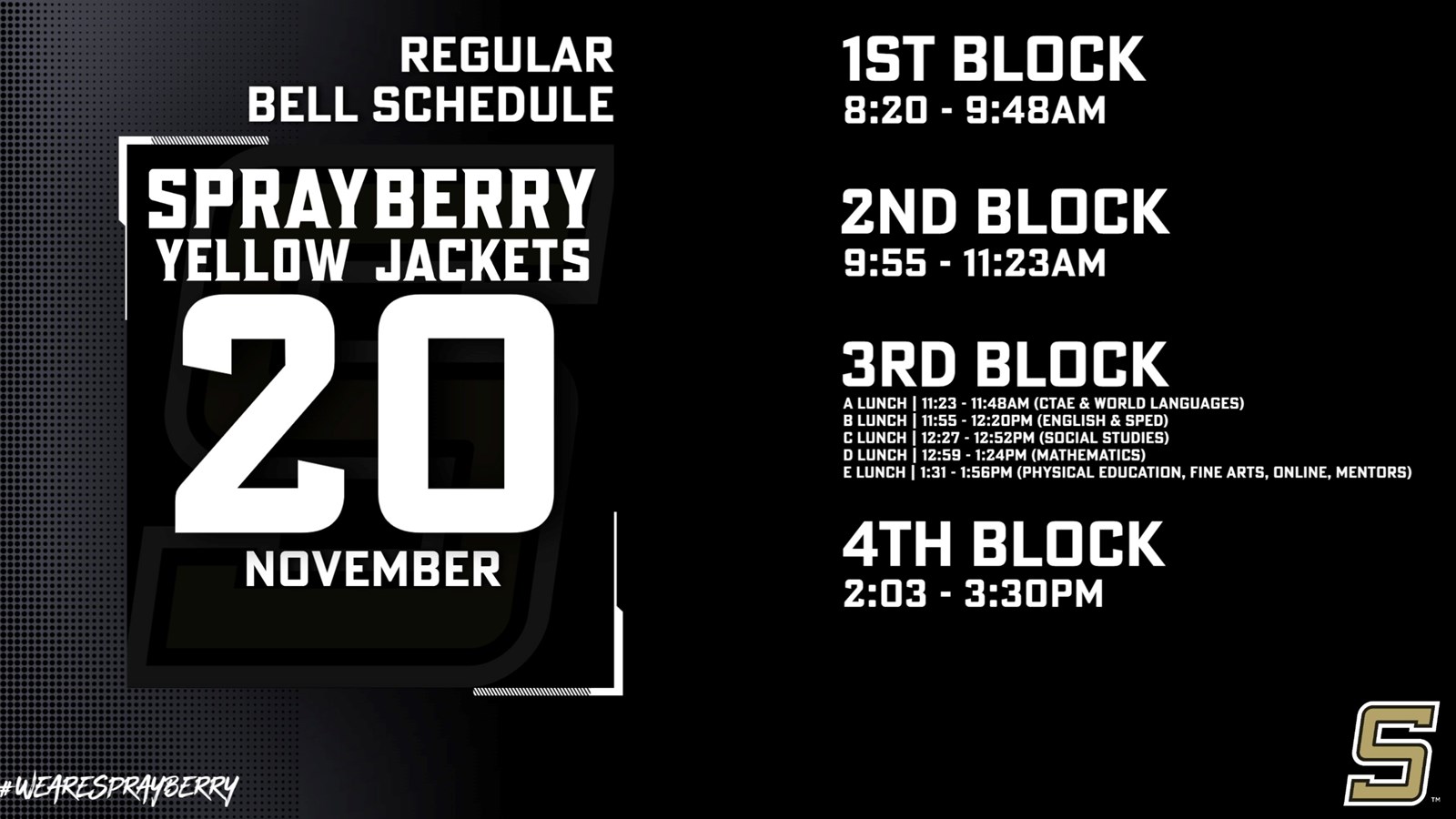 November 20, 2024 | Regular Bell Schedule | Sprayberry High School