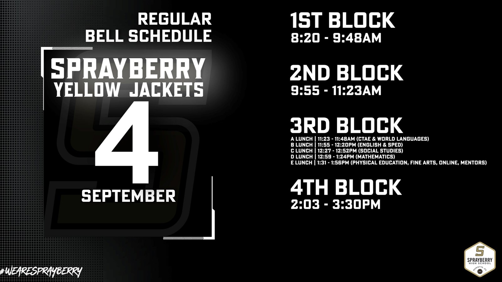 Regular Bell Schedule | September 4, 2025 | Sprayberry High School
