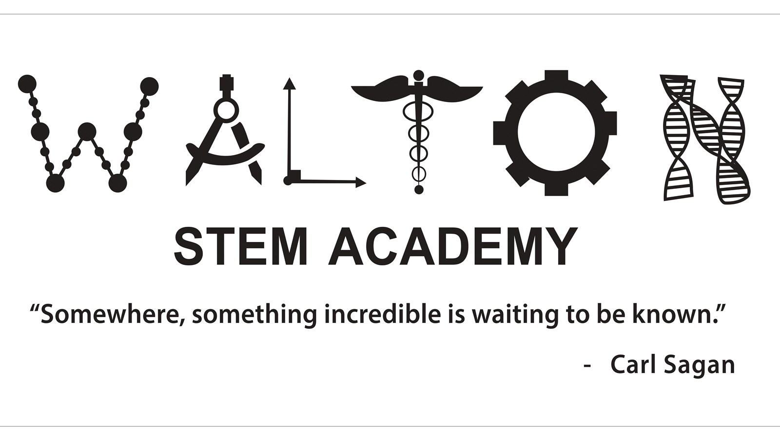 Walton STEM Academy Logo - with Quote