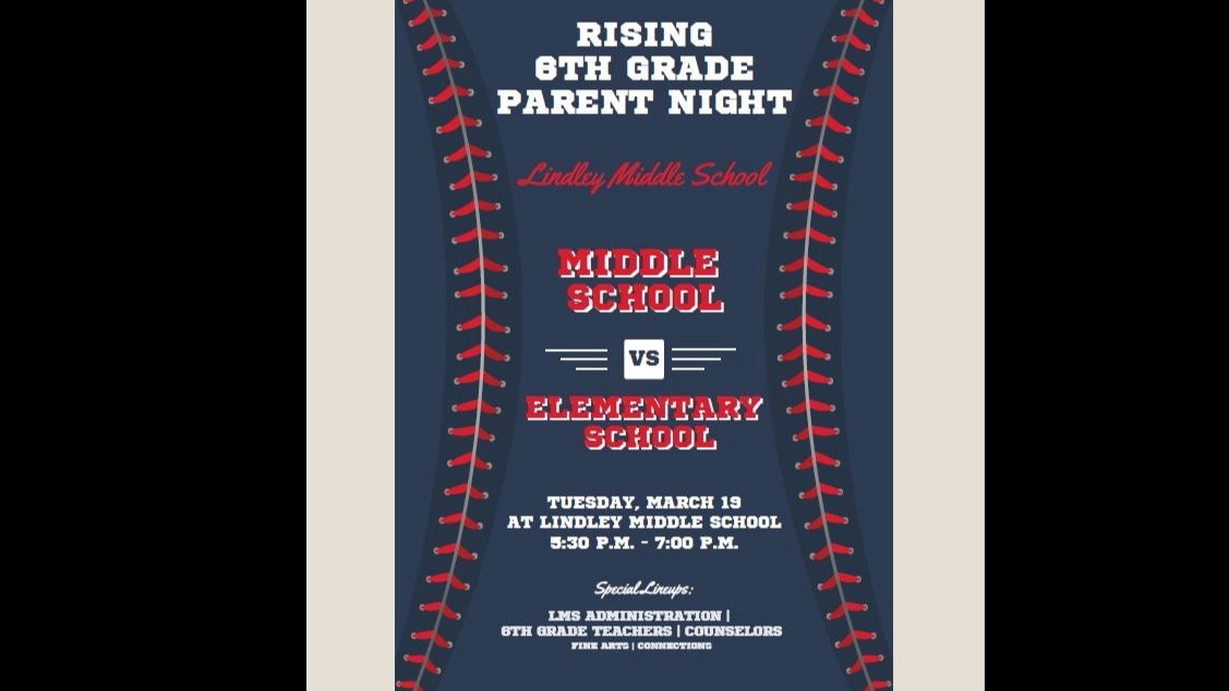 Rising 6th Grade Parent's Night - Lindley Middle School