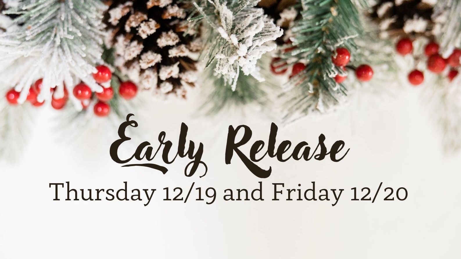 Early Release December Flyer