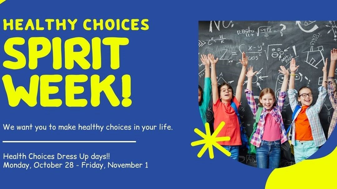Healthy Choices Spirit Week Flyer