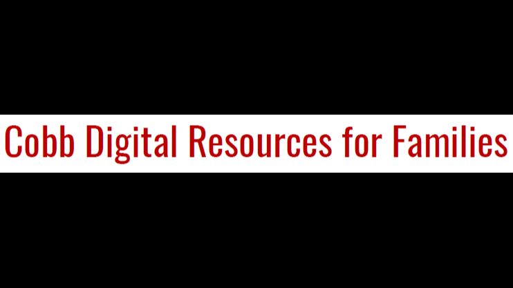 Cobb Digital Resources for Families