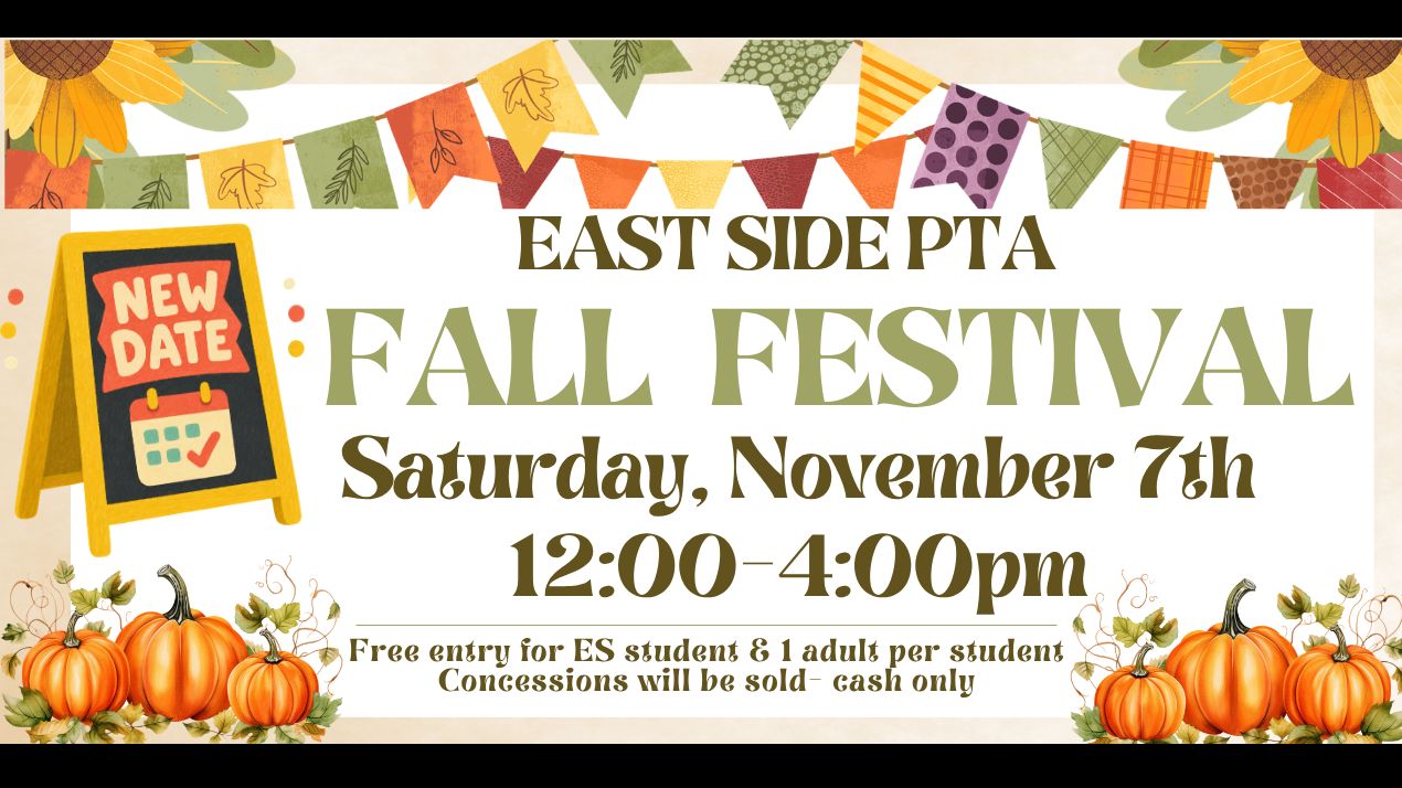 EAST SIDE PTA FALL FESTIVAL - November 7th