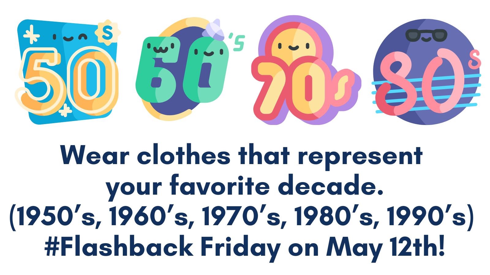 Its Decades Day on Friday, May 12th