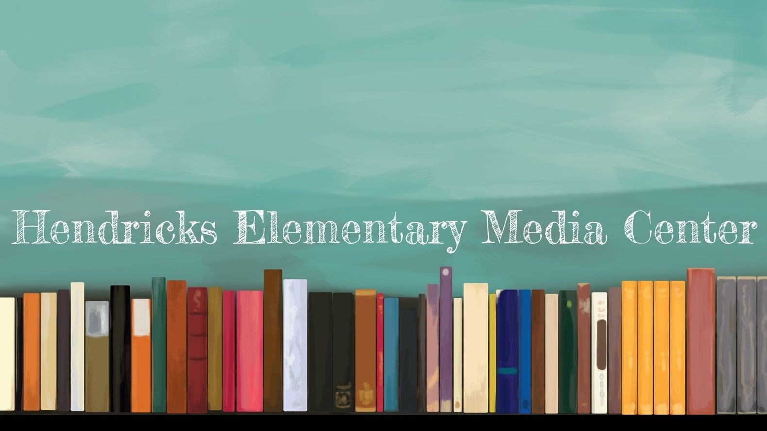 row of books on green background with lettering reading Hendricks Elementary Media Center