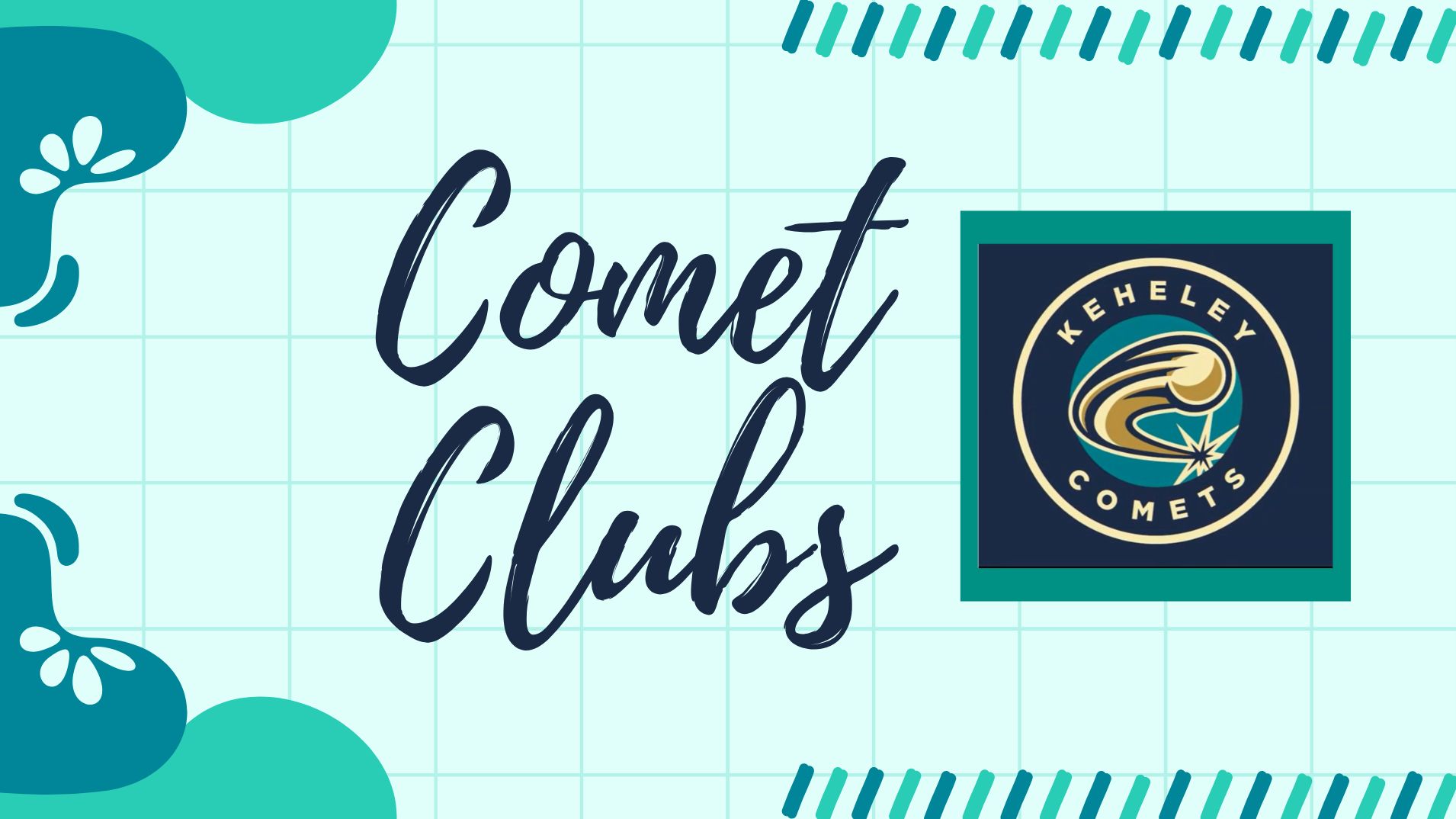 Dark and light teal background with cursive Comet Club and Keheley logo on Navy