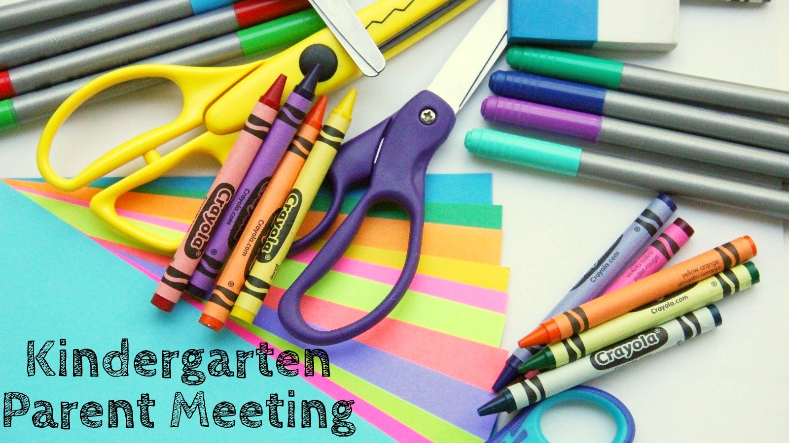 School Supplies; Text: Kindergarten Parent Meeting