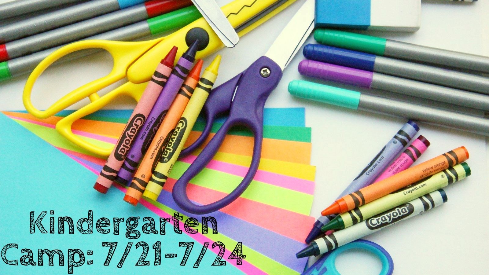 School Supplies - Text: Kindergarten Camp 7/21-7/25