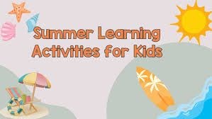 summer learning activities