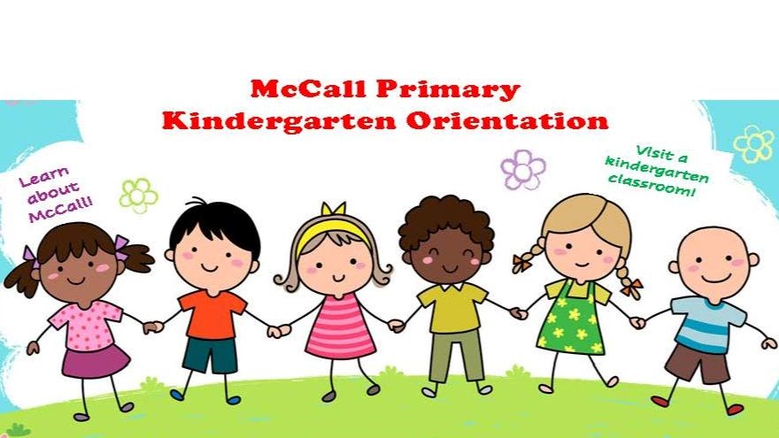 McCall Kindergarten Orientation