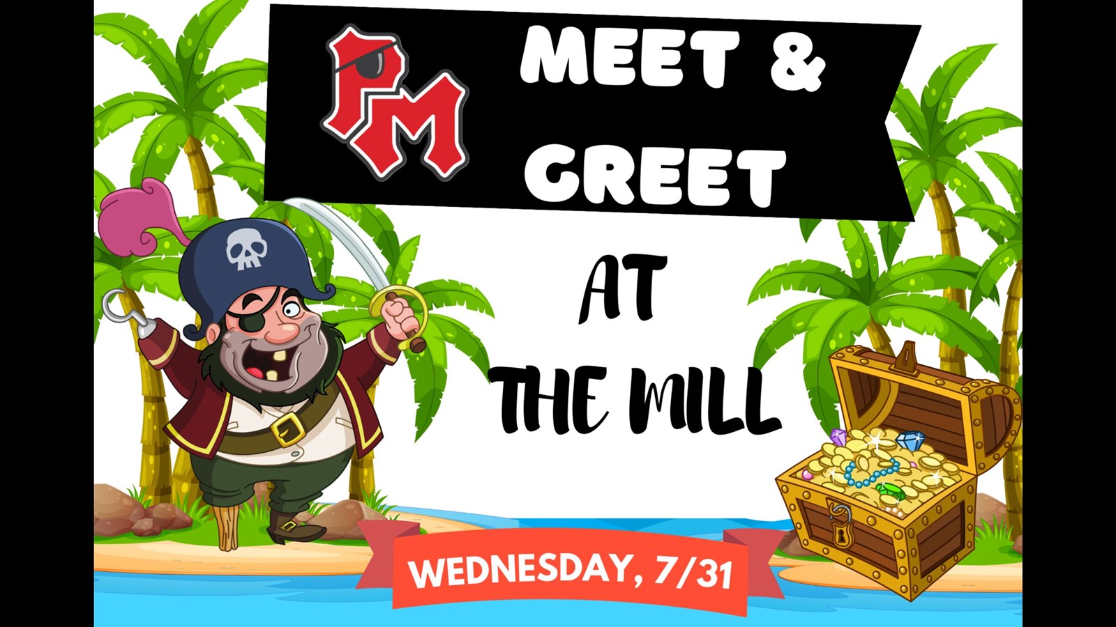 Image of a pirate and the words Meet and Greet at the Mill Wednesday, 7.31