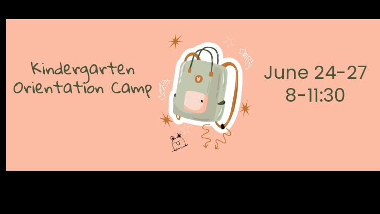 2024 Kindergarten Orientation Camp