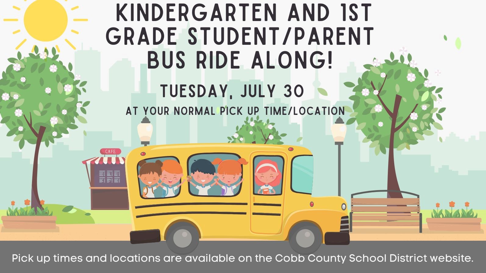 Kindergarten and First Grade Student and Parent Bus Ride Along on Tuesday, July 30