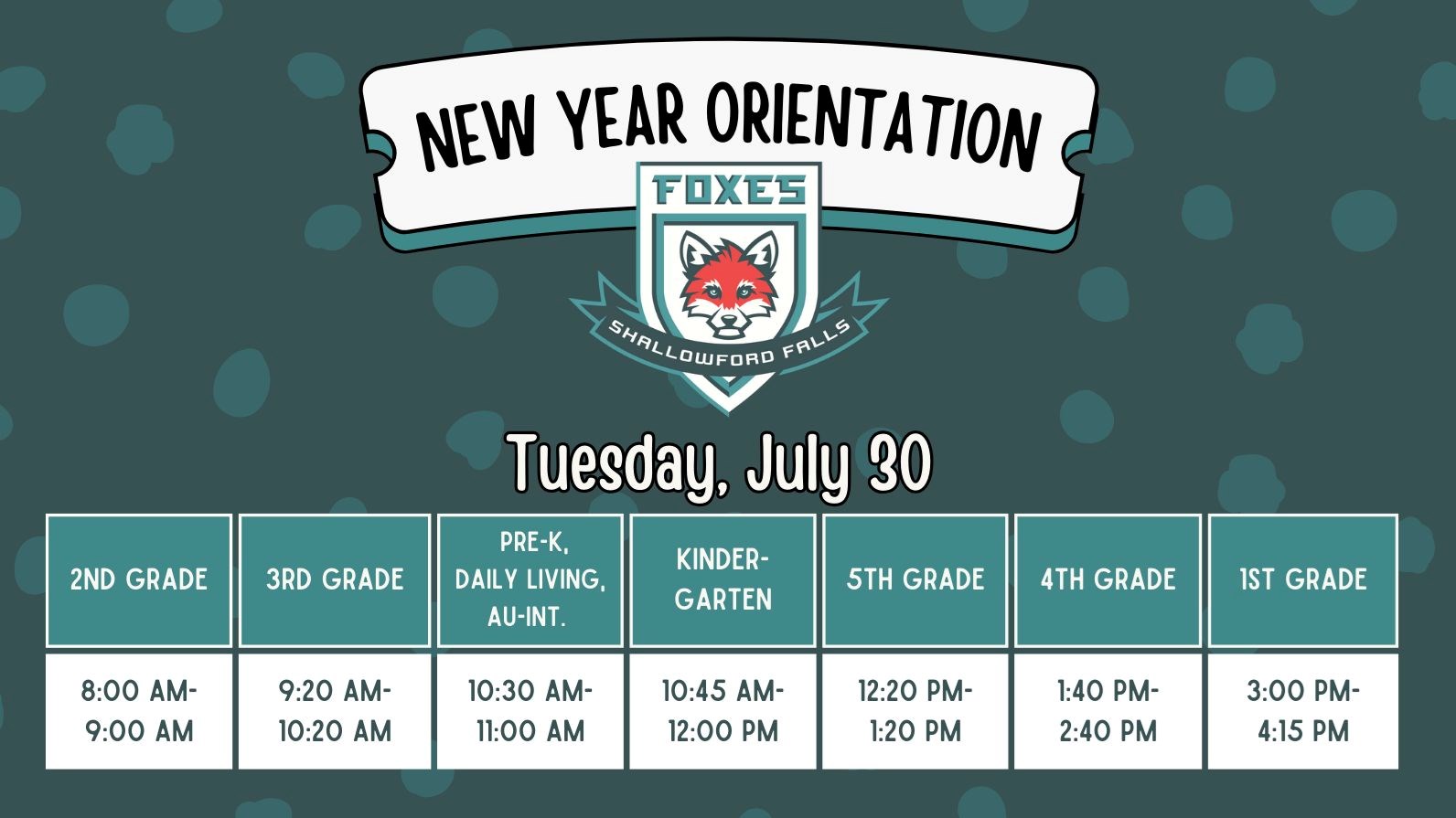 New Year Orientation Tuesday, July 30