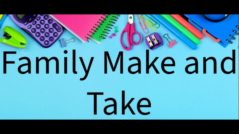 school supplies and Family Make and Take