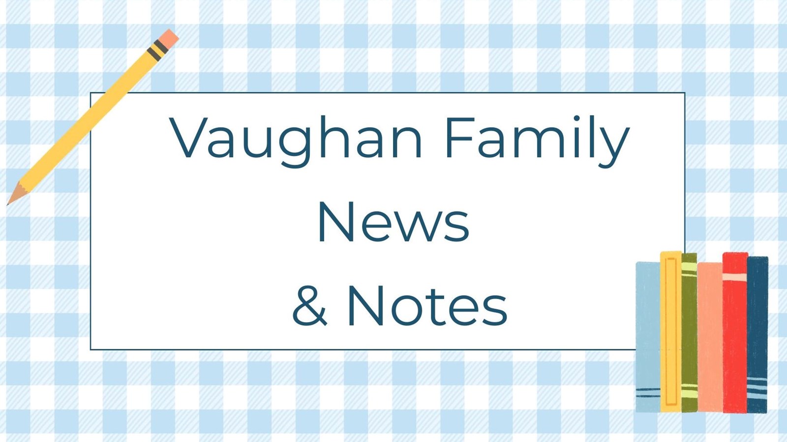 News and Notes
