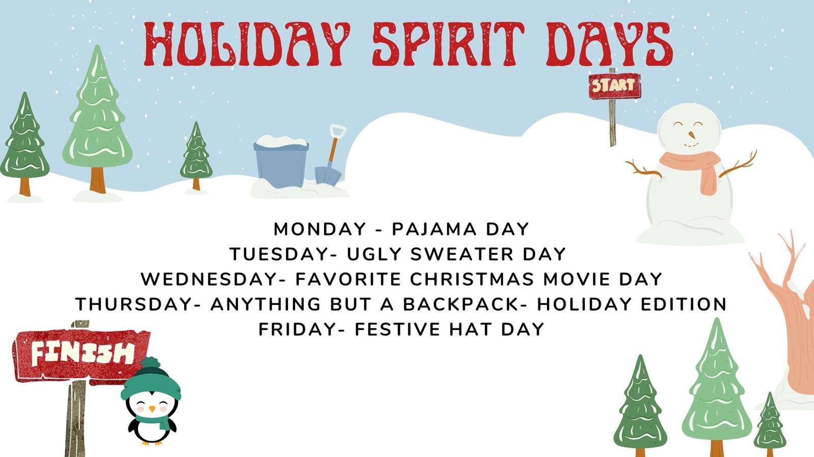 Holiday Spirt Days Holiday Spirt Days
