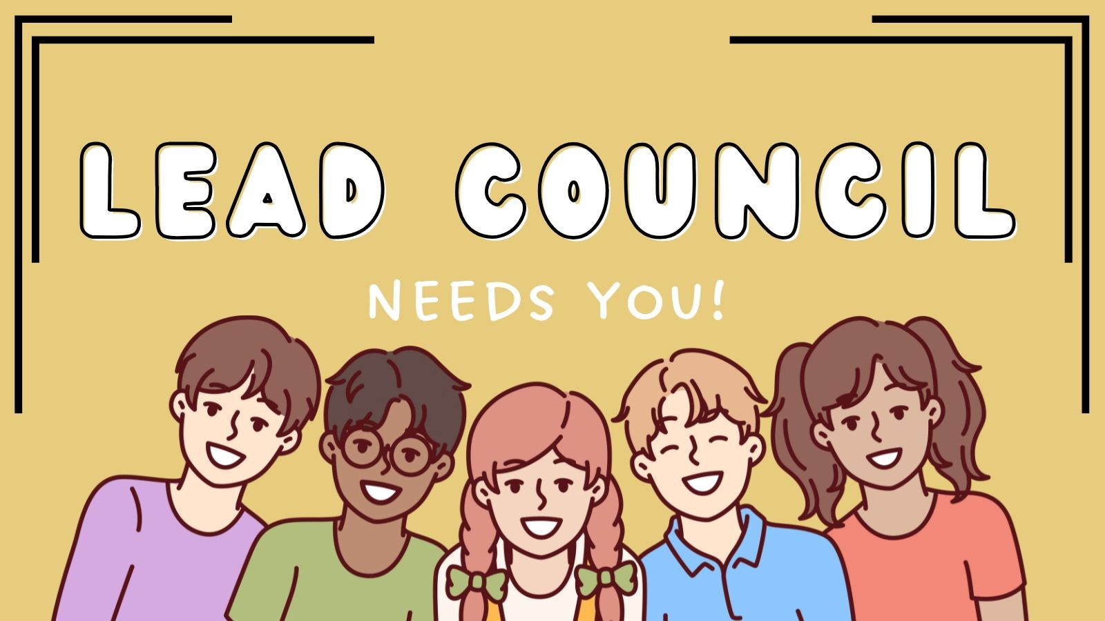 Lead Council Needs You