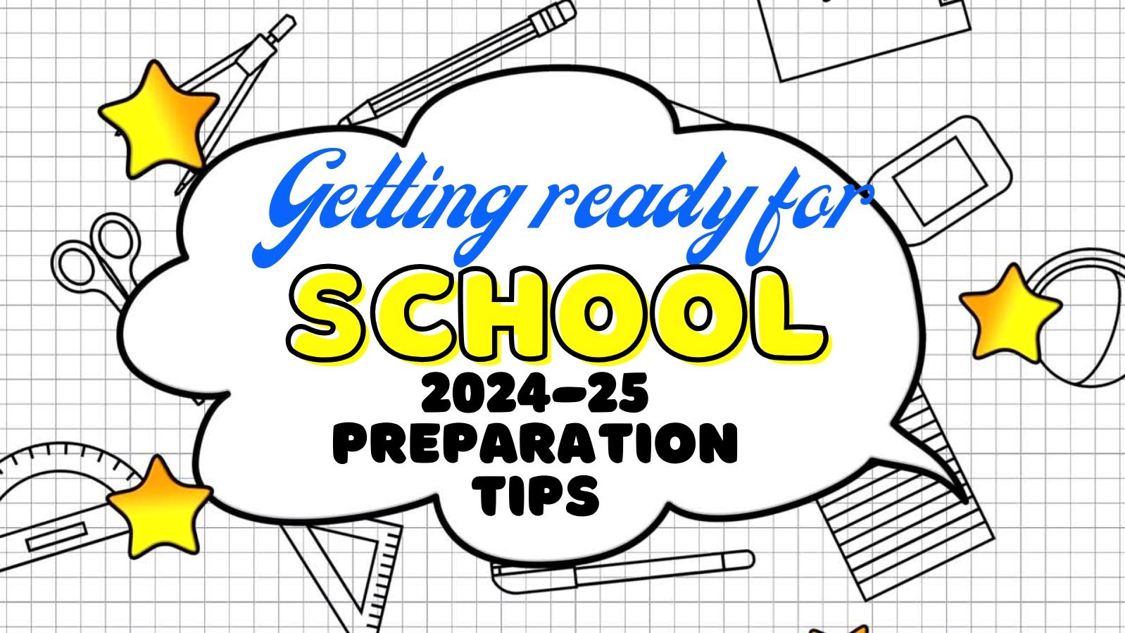 Getting Ready for school 25-25 Preparation Tips