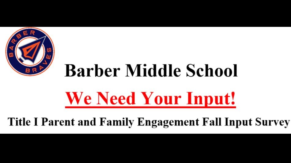 We need your input. Title I Parent and Family Engagement Fall Input Survey