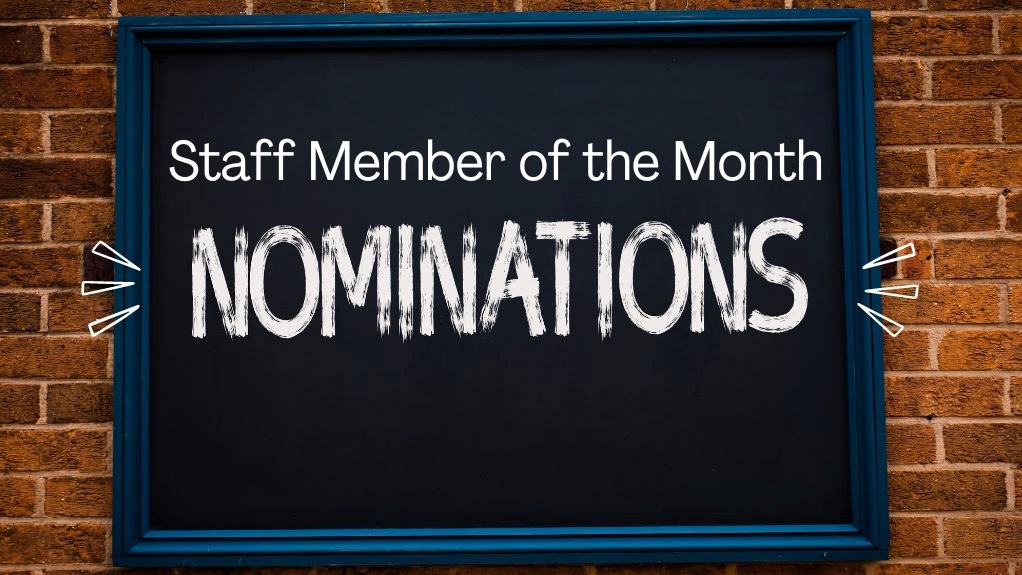 Staff member of the month nominations