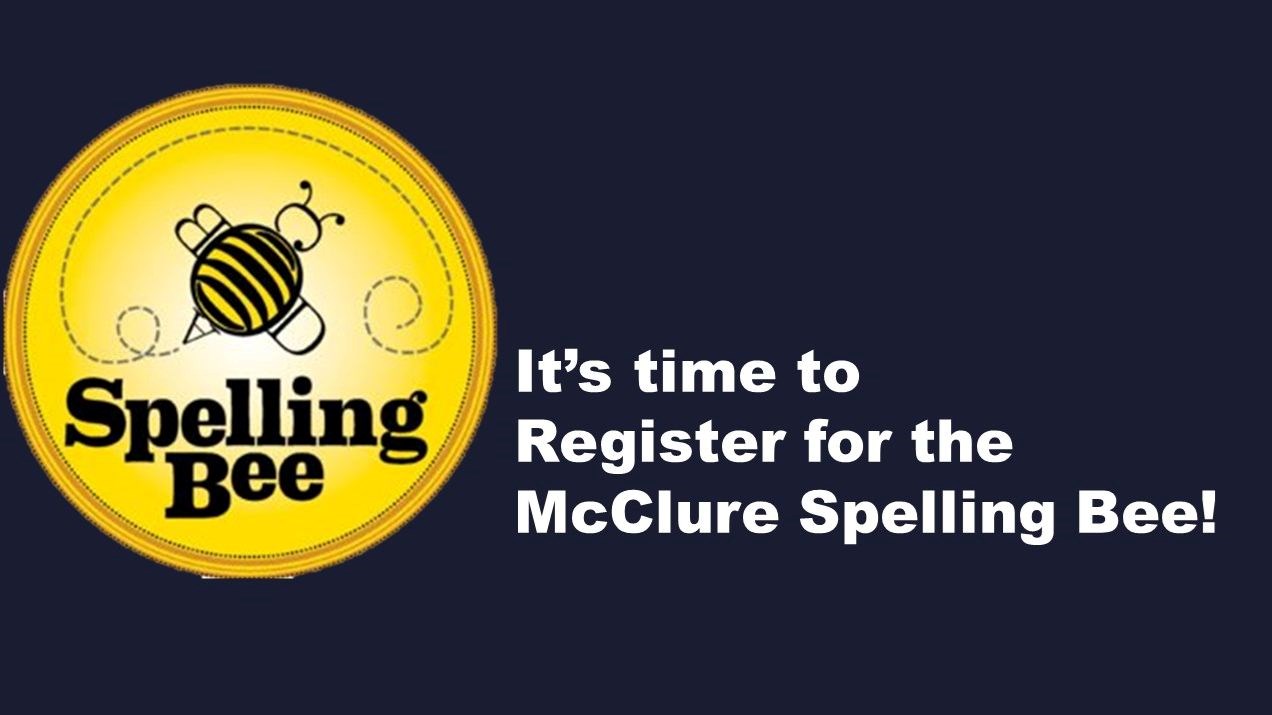 Register for the McClure Spelling Bee!