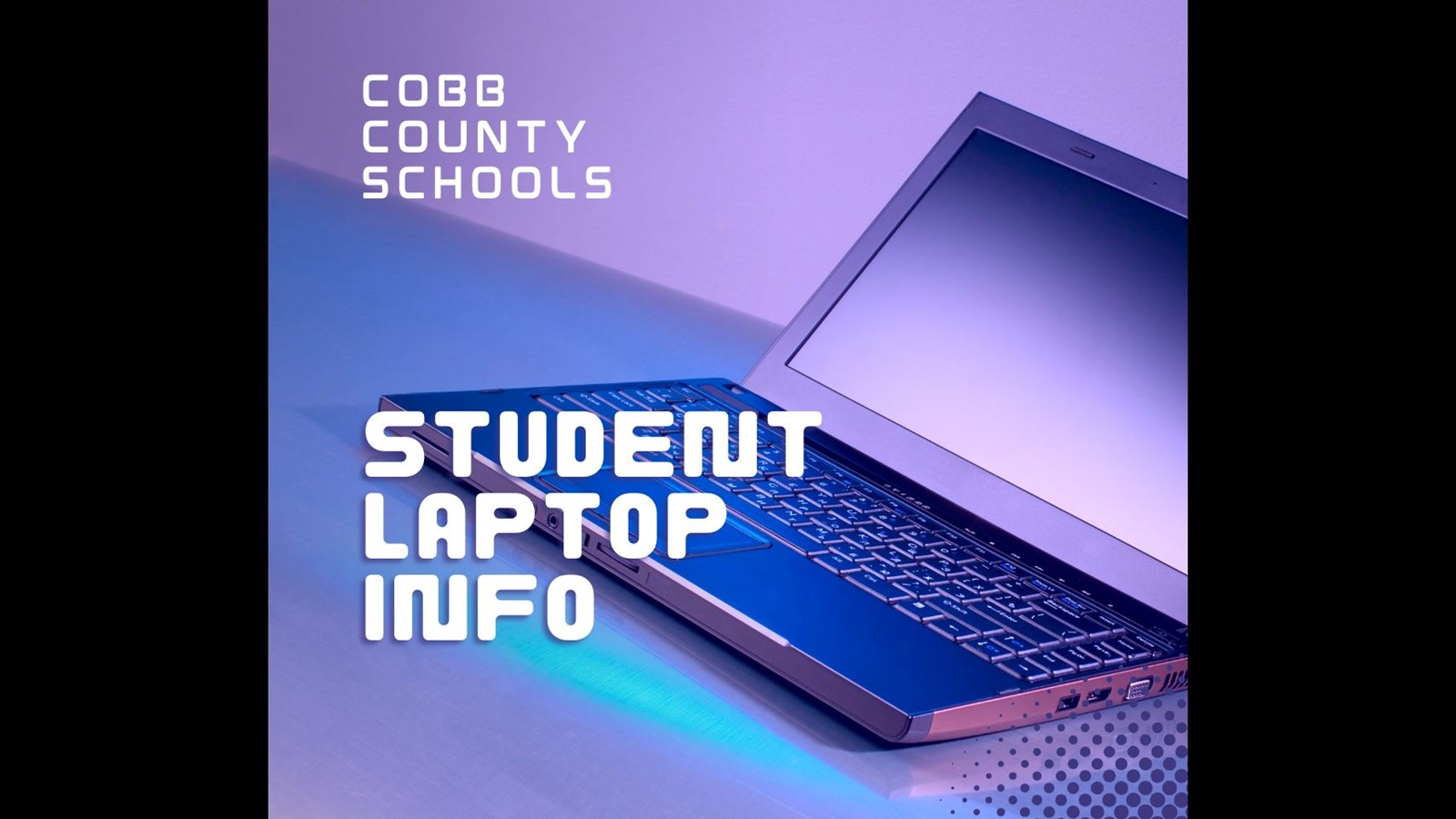 Laptop and the words student laptop info